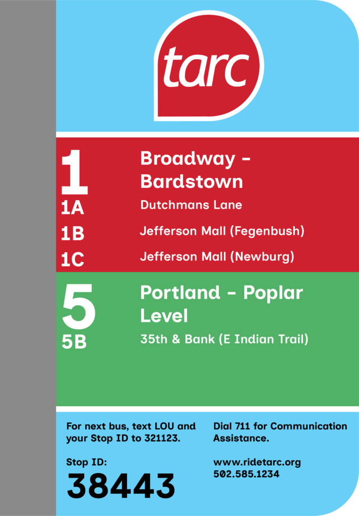 New TARC Network new bus stop sign showing routes 1 and 5, stop ID 38443, and info on dialing 711 for communication assistance.